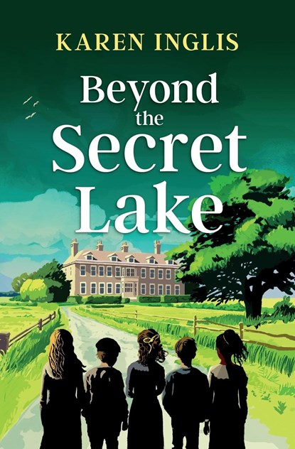 Beyond the Secret Lake, Karen Inglis - Paperback - 9781913846183