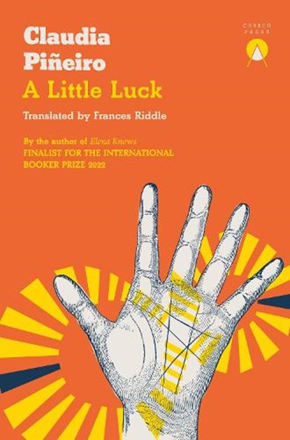 A Little Luck, Claudia Pineiro - Paperback - 9781913867553