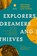 Explorers Dreamers and Thieves, Carolina Orloff - Paperback - 9781913867942
