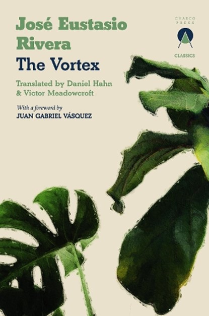 The Vortex, Jose Eustasio Rivera - Paperback - 9781913867980