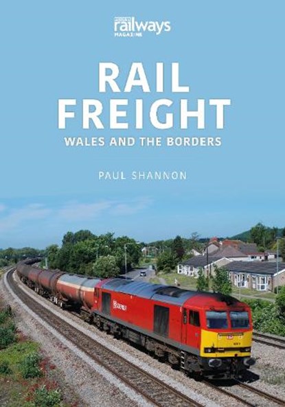 Rail Freight, Paul Shannon - Paperback - 9781913870218