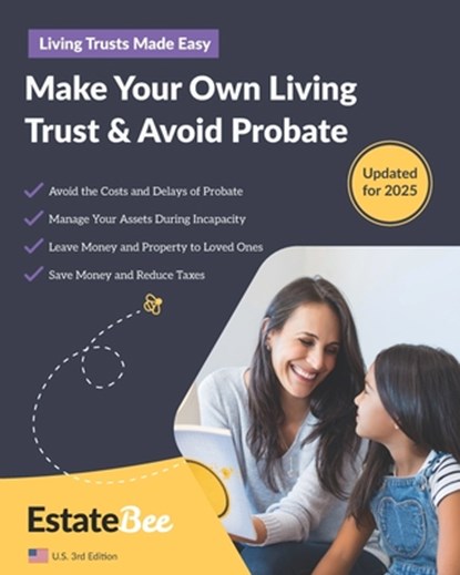 Make Your Own Living Trust & Avoid Probate, Estatebee - Paperback - 9781913889135