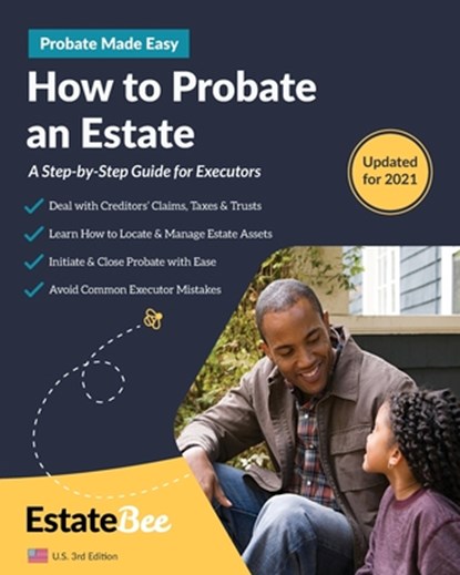 How to Probate an Estate, Estatebee - Paperback - 9781913889159