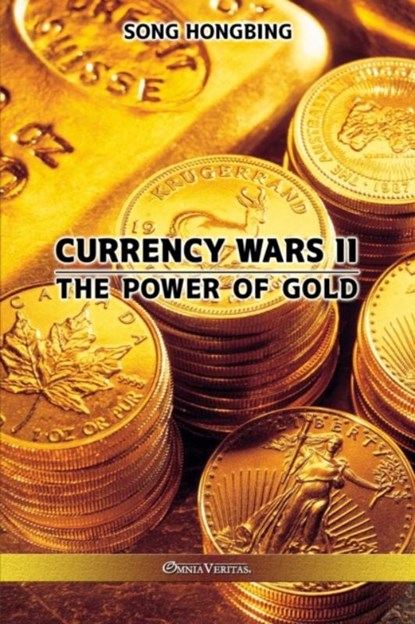 Currency Wars II, Song Hongbing - Paperback - 9781913890599