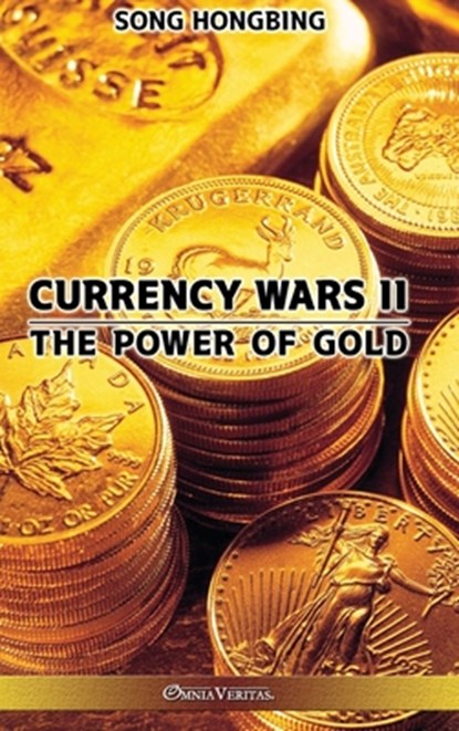Currency Wars II, Hongbing Song Hongbing - Gebonden - 9781913890643