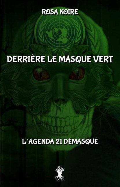 Derriere le masque vert, Rosa Koire - Paperback - 9781913890766
