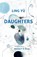 Daughters, Ling Yü - Paperback - 9781913891688