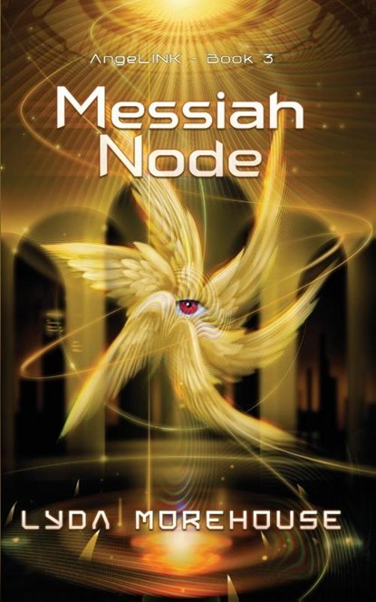 Messiah Node, Lyda Morehouse - Paperback - 9781913892586