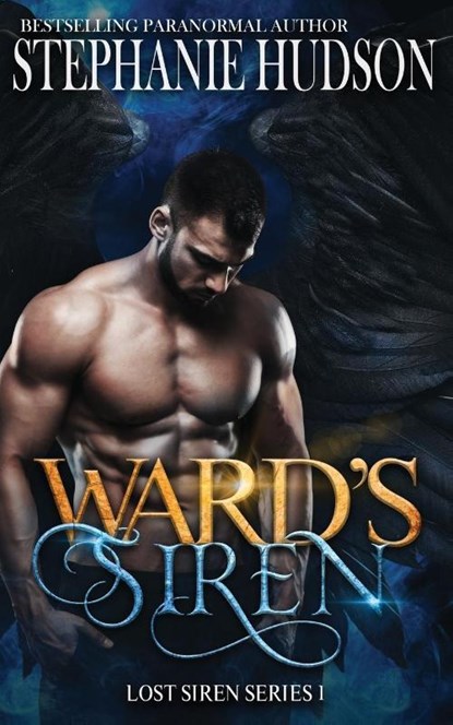 Ward's Siren, Stephanie Hudson - Paperback - 9781913904876