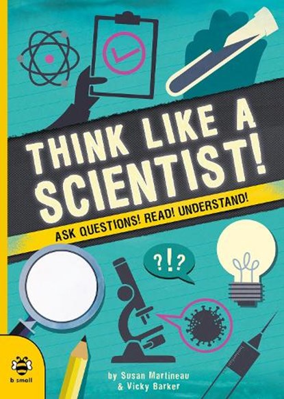 Think Like a Scientist!, Susan Martineau - Paperback - 9781913918095