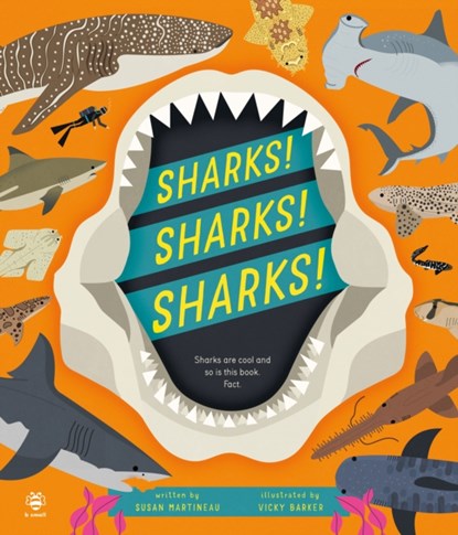 Sharks! Sharks! Sharks!, Susan Martineau - Gebonden - 9781913918729