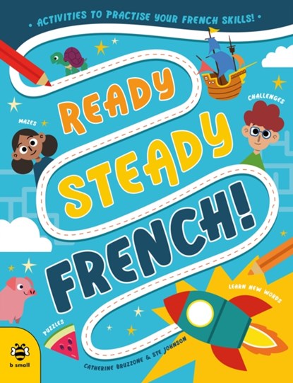 Ready Steady French, Catherine Bruzzone - Paperback - 9781913918811