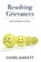 Resolving Grievances, Daniel Barnett - Paperback - 9781913925017