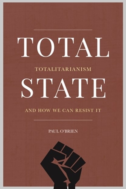 Total State, Paul O'Brien - Paperback - 9781913934217