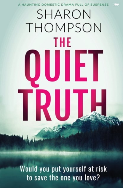 The Quiet Truth, Sharon Thompson - Paperback - 9781913942144