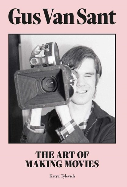 Gus Van Sant, TYLEVICH,  Katya - Gebonden - 9781913947477
