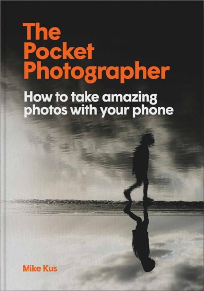 The Pocket Photographer, KUS,  Mike - Gebonden - 9781913947682