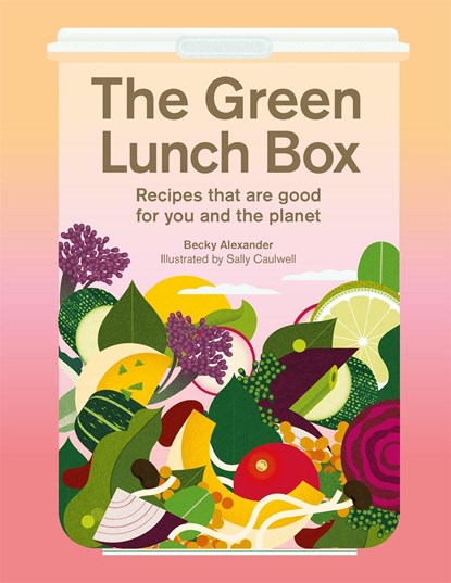 The Green Lunch Box, ALEXANDER,  Becky - Gebonden - 9781913947866
