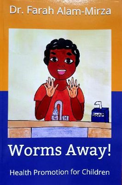 Worms Away, Farah Alam-Mirza - Paperback - 9781913956035