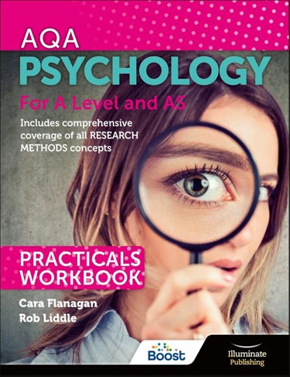 AQA Psychology for A Level and AS - Practicals Workbook, Cara Flanagan ; Rob Liddle - Paperback - 9781913963118
