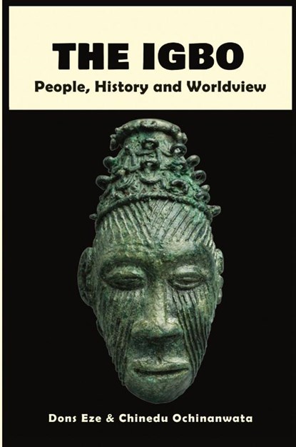 The Igbo, Dons Eze ; Chinedu Ochinanwata - Paperback - 9781913976224