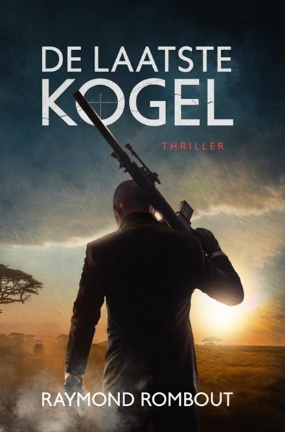 De laatste kogel, Raymond Rombout - Paperback - 9781913980665