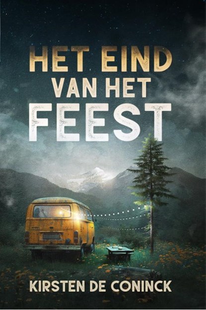 Het eind van het feest, Kirsten De Coninck - Paperback - 9781913980818