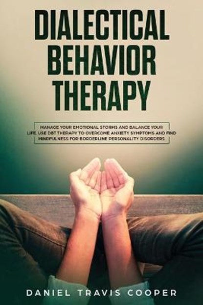 Dialectical Behavior Therapy, COOPER,  Daniel Travis - Paperback - 9781914018053