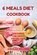 6 Meals Diet Cookbook, Annalisa Williams - Paperback - 9781914045356