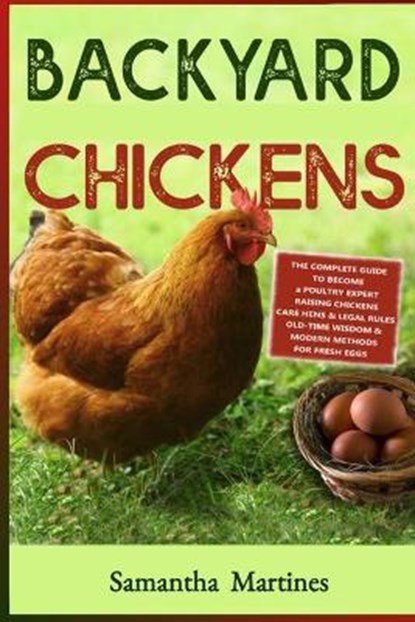 Backyard Chickens, MARTINES,  Samantha - Paperback - 9781914050312