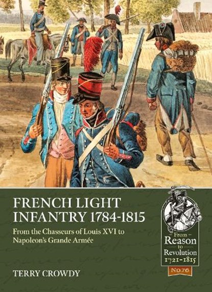 French Light Infantry 1784-1815, Terry Crowdy - Paperback - 9781914059780