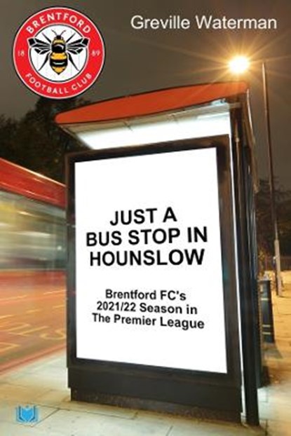 Just a Bus Stop in Hounslow, Greville Waterman - Paperback - 9781914066160