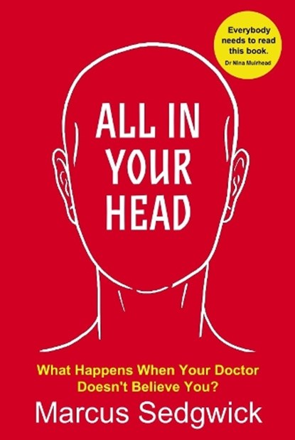 All In Your Head, Marcus Sedgwick - Paperback - 9781914066214
