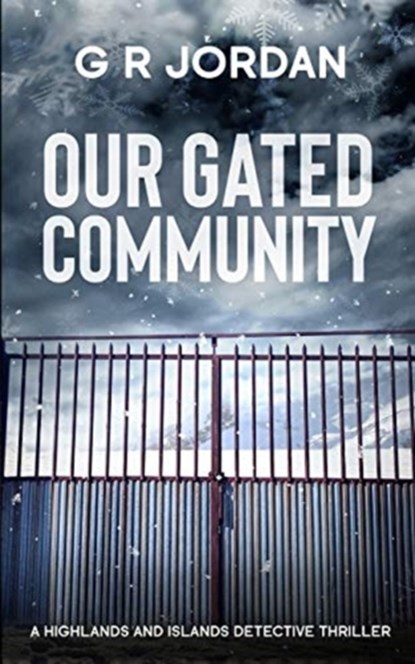 Our Gated Community, G R Jordan - Paperback - 9781914073106