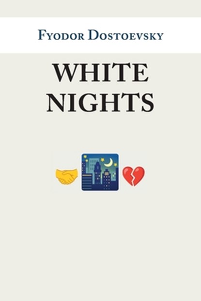White Nights, Fyodor Fyodor Dostoevsky - Paperback - 9781914076510