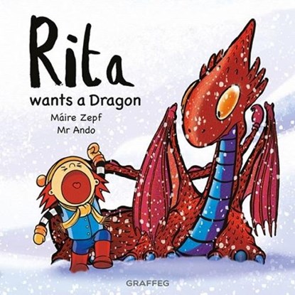 Rita wants a Dragon, Maire Zepf - Paperback - 9781914079665