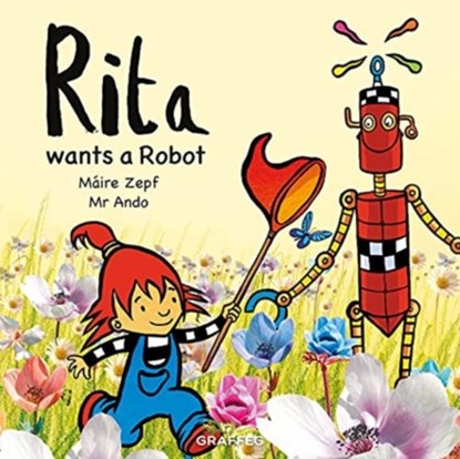 Rita wants a Robot, Maire Zepf - Paperback - 9781914079672