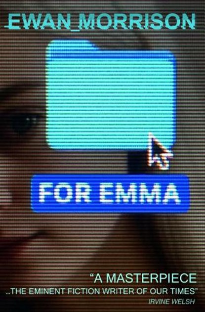For Emma, Ewan Morrison - Gebonden - 9781914090950