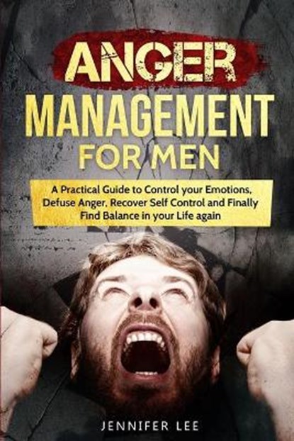 Anger Management for Men, LEE,  Jennifer - Paperback - 9781914094132