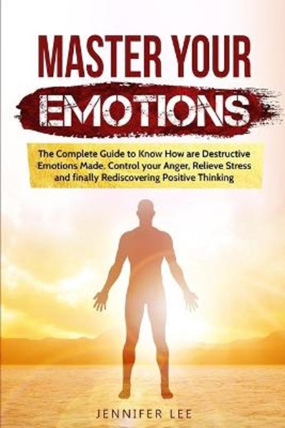 Master Your Emotions, LEE,  Jennifer - Paperback - 9781914094163