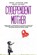Codependent Mother, JACKSON,  Dana ; Covert, Ross - Paperback - 9781914097126