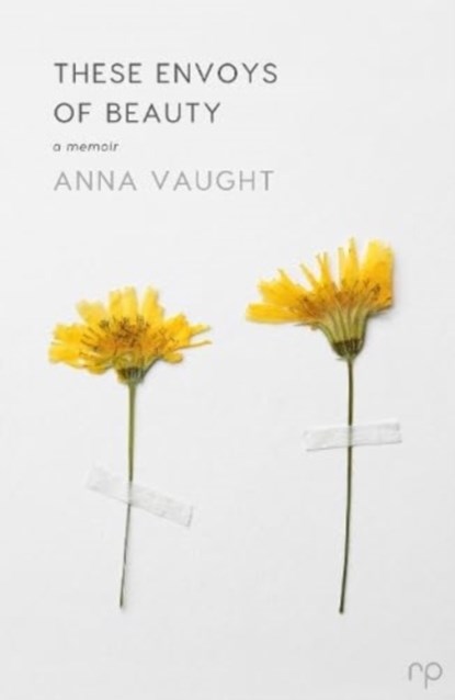 These Envoys of Beauty, Anna Vaught - Paperback - 9781914114113