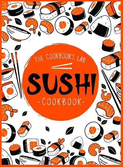 Sushi Cookbook, The Cookbook's Lab - Gebonden - 9781914128356