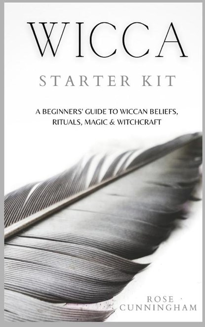 Wicca Starter Kit, Rose Cunningham - Gebonden - 9781914128646