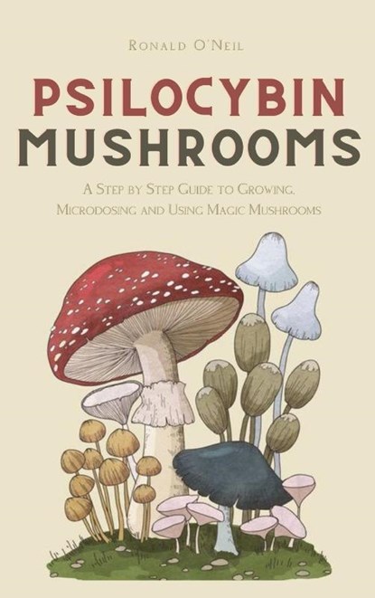 Psilocybin Mushrooms, Ronald O'Neil - Gebonden - 9781914128820