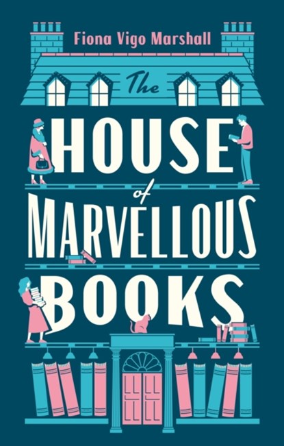The House of Marvellous Books, Fiona Vigo Marshall - Paperback - 9781914148231