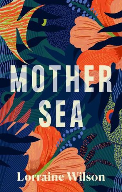 Mother Sea, Lorraine Wilson - Paperback - 9781914148347