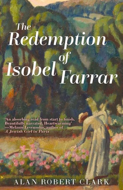 The Redemption of Isobel Farrar, Alan Robert Clark - Paperback - 9781914148446
