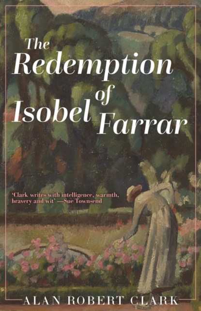 The Redemption of Isobel Farrar, Alan Robert Clark - Paperback - 9781914148446