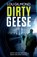 Dirty Geese, Lou Gilmond - Paperback - 9781914148538